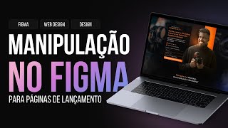 Como Fazer Manipulação de Imagem no Figma para Páginas de Lançamento [upl. by Shaina]