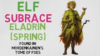 Race 34 Elf  Eladrin Spring DnD 5E [upl. by Akinad]