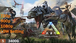 Ryzen 53400G  Vega 11  16GB Ram Test ARK SURVIVAL EVOLVED 720p  900p  1080p LOW Setting [upl. by Rehpotsirahc]