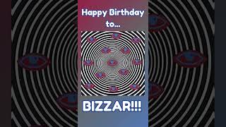 Happy Birthday to ICPS BIZZAR [upl. by Diaz248]