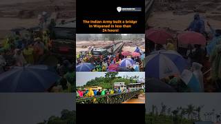 Indian Army Builds a Bailey Bridge in Wayanad in Record time indianarmy wayanad shorts [upl. by Ardyth577]