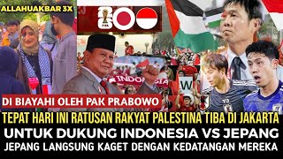 DETIKDETIK RATUSAN Rakyat PALESTINA TIBA DIJAKARTA amp langsung bergabung Dukung Indonesia VS Jepang [upl. by Aenet856]