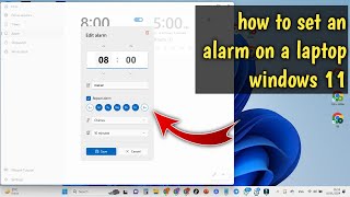 How to set an alarm on Windows 11 [upl. by Lanfri751]