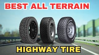 5 Best AllTerrain Tires for Highway Driving [upl. by Berliner480]