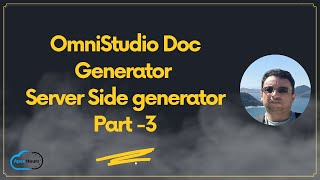 OmniStudio Doc Generator Server Side generator  Part 3 [upl. by Flinn945]