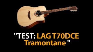 Gitarre Test Akustikgitarre für Einsteiger LAG T70DCE Tramontane [upl. by Bret]