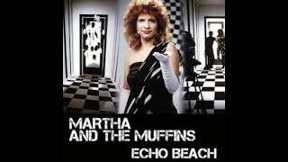 Martha and the Muffins  Echo Beach   Obscure BSide [upl. by Haeli]