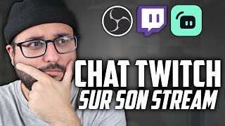 Comment Afficher le Chat TWITCH sur son Stream [upl. by Courtney]