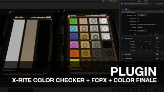 PLUGIN X Rite ColorChecker Passport Video dans FCPX avec Color Finale [upl. by Sergio]