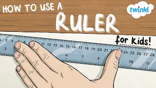 How to Use a Ruler  Math Videos for Kids  Data and Measurement  Geometry for Kids  Twinkl USA [upl. by Kallman]