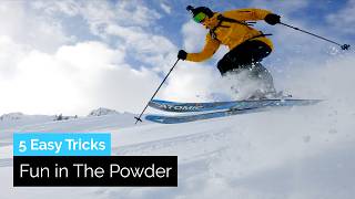 My Favorite 5 Easy Ski Tricks to Have Fun Skiing Powder [upl. by Undis]