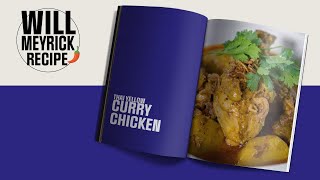 Wills Meyrick Recipe  Thailand  Yellow Curry Chicken [upl. by Secor]