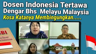 Dosen Indonesia Tertawa Dengar Bahasa Melayu Malaysia Membingungkan [upl. by Nnaira]