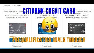 💳CitiBank Credit Card Prequlification Walk Through Tutorial How To Prequalify for Citi Bank Cards [upl. by Ahsilla327]