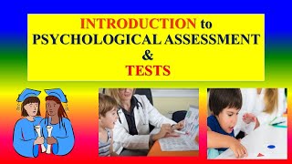 INTRODUCTION TO PSYCHOLOGICAL ASSESSMENT AND TEST  psychology   Applied psychology for Nursing [upl. by Enoch]