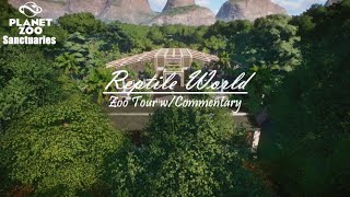 Sanctuaries Reptile World  Zoo Tour  Planet Zoo [upl. by Irina680]