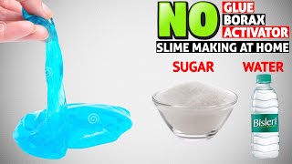 NO BORAX NO GLUE NO ACTIVATOR ONLY SUGAR amp WATER SLIMEHOW TO MAKE SLIME EASYHOMEMADE SLIMESLIME [upl. by Jung899]