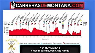 101 Kilometros Ronda 2018 Repaso recorrido con Chito Ronda [upl. by Dusa]