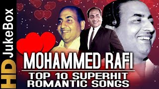 Mohammed Rafi Top 10 Superhit Romantic Songs Jukebox  मोहम्मद रफ़ी टॉप 10 सुपरहिट रोमांटिक गीत [upl. by Meekah208]