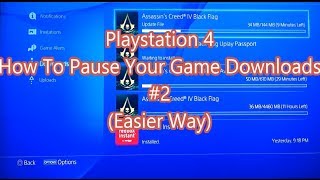 Playstation 4  How To Pause Your Game Downloads The Easy Way [upl. by Abie199]