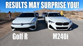 2023 MK8 Golf R DSG tuned vs 2023 BMW M240i RWD RACE [upl. by Tisha]