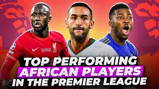 Top Performing African Players In The Premier League [upl. by Ssidnak]