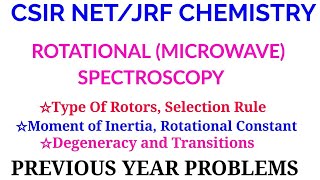 Rotational Spectroscopy Type Of Rotors Selection Rule Formula Solved Problems [upl. by Alyakcm]