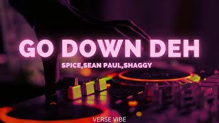 Go Down Deh  Spice Sean Paul Shaggy [upl. by Alleb]