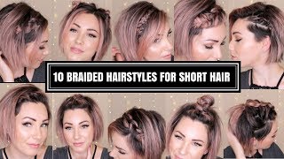 10 BRAIDED HAIRSTYLES FOR SHORT HAIR  CHLOE BROWN [upl. by Aminta]