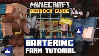 EASY Tutorial Auto Piglin Bartering Farm Ever  Minecraft Bedrock Guide 120 [upl. by Leelah]