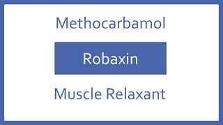 Methocarbamol Pronunciation  Generic Name Brand Name Indication Top 200 Drugs PTCB PTCE NCLEX [upl. by Mitzl962]