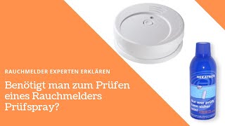 Benötigt man zum Testen eines Rauchmelders eigentlich Prüfspray [upl. by Atiuqram]