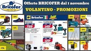 volantino BRICOFER Fai Da Te dal 1 novembre 2024 ✅ Offerte giardino e promozioni casa [upl. by Eisus263]