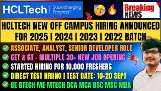 HCLTECH 10000 OPENING  FRESHERS MASS HIRING ANNOUNCEMENT  DIRECT TESTINTERVIEW  20252022 BATCH [upl. by Lonier]