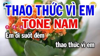 Karaoke Thao Thức Vì Em Tone Nam  F  Nhạc Sống Beat Mới  Karaoke Tuấn Trình [upl. by Almund609]