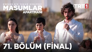 Masumlar Apartmanı 71 Bölüm  FİNAL [upl. by Griseldis]