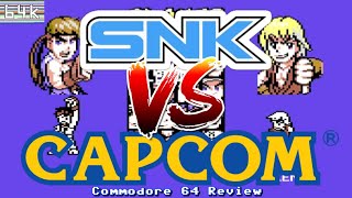 SNK vs Capcom Commodore 64 Review [upl. by Yoreel700]