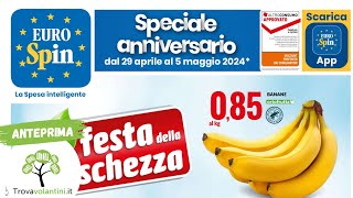 VOLANTINO EUROSPIN dal 29 aprile al 5 maggio 24 anteprima [upl. by Euqram570]