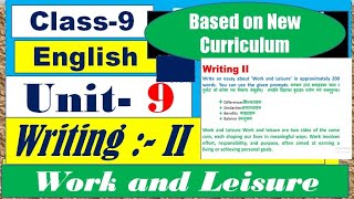 Grade 9 English Unit 9 Writing ii Work and Leisure [upl. by Mide931]