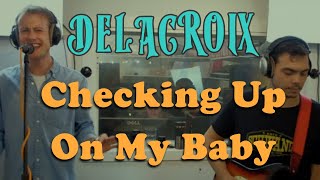 Checking Up On My Baby  Sonny Boy Williamson  Delacroix [upl. by Diver]