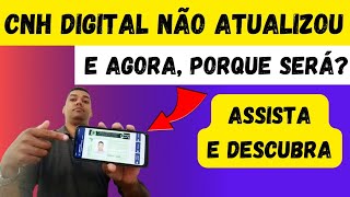 minha CNH digital não está atualizando automaticamente o que pode ser [upl. by Ybor391]