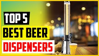 The 5 Best Beer Dispensers In 2022 [upl. by Ydor505]