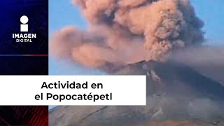 Impacta la intensa actividad en el Popocatépetl [upl. by Larena]