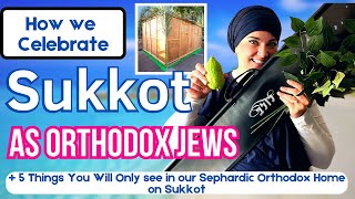 Sukkot  Why we as Orthodox Jews live in a Booth for a Week Every Year  How we celebrate Sukkot [upl. by Ecienal406]