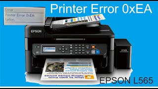 Epson L565 Error 0xEA [upl. by Puglia]