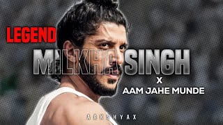 Aam Jahe Munde x Milkha Singh Edit 🔥🇮🇳farhanakhtar milkhasingh bhaagmilkhabhaag parmishverma [upl. by Conal]