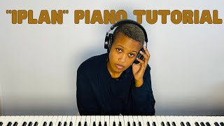 iPlanquot Piano Breakdown and Tutorial By Dlala Thukzin [upl. by Ramat46]