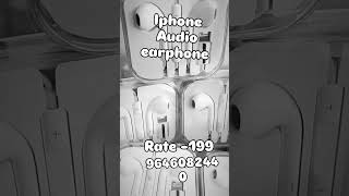 Iphone audio earphone  smartphone best sound amp best rate 199call9646082440 [upl. by Lua631]