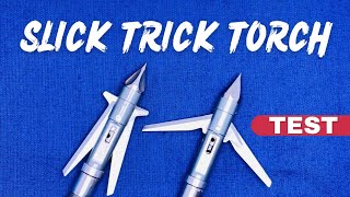 SLICK TRICK TORCH Broadhead Test [upl. by Vladamar]