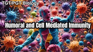 Humoral and Cell Mediated Immunity  Antibody Generation  Antibody Production  TGTPGT Biology [upl. by Marcy]